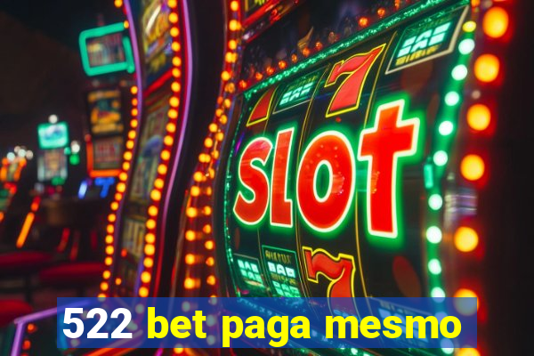 522 bet paga mesmo